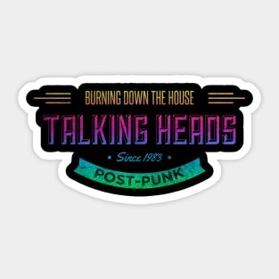 Burning Down The House Sticker